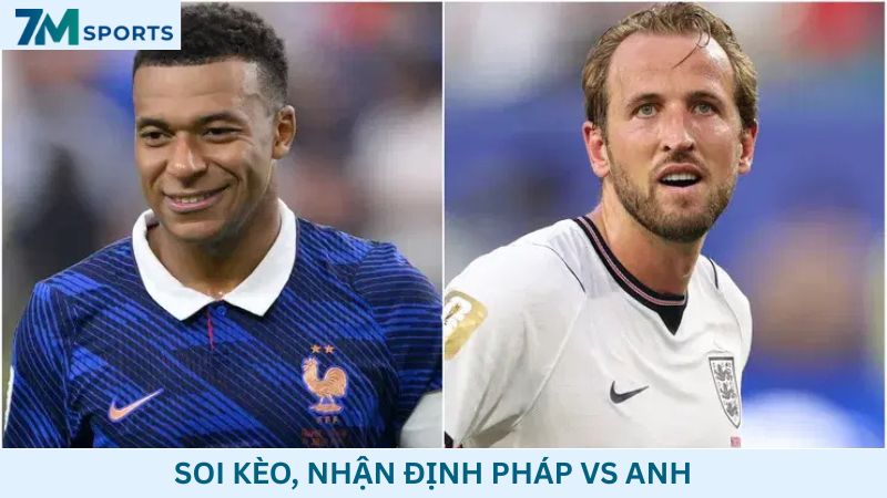 Soi kèo Pháp vs Anh 04h00 ngày 19/07/2026 – World Cup 2026