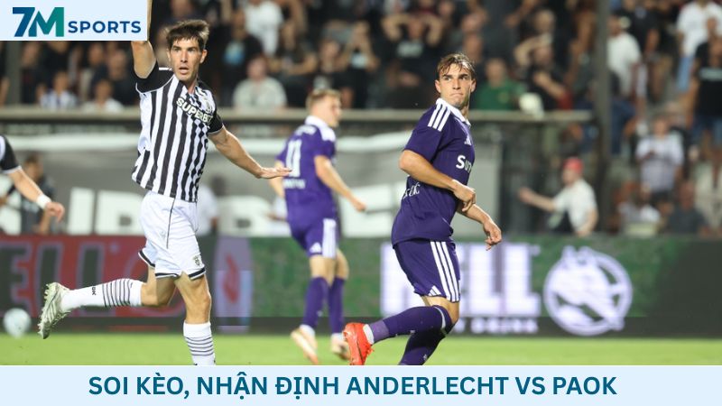 Soi kèo Anderlecht vs PAOK