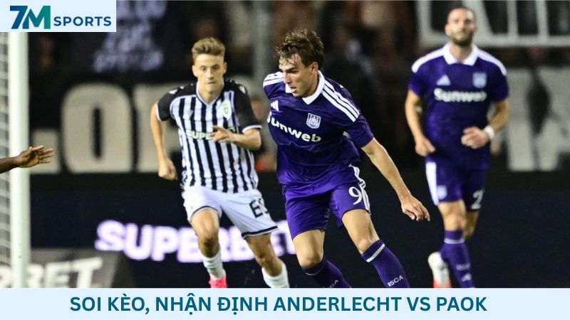 Soi kèo Anderlecht vs PAOK